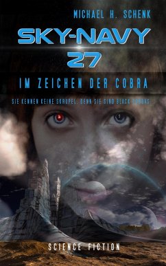 Sky-Navy 27 - Im Zeichen der Cobra (eBook, ePUB) - Schenk, Michael