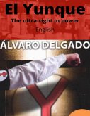 El Yunque The ultra-right in power (eBook, ePUB)