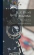 Blue Print Reading: Interpreting... - Bild 1
