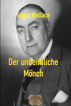 Der unheimliche Mönch (eBook, ePUB) - Wallace, Edgar