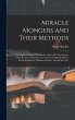 Miracle Mongers and Their Methods: A... - Bild 1