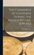 The Commerce of Louisiana During the... - Bild 1