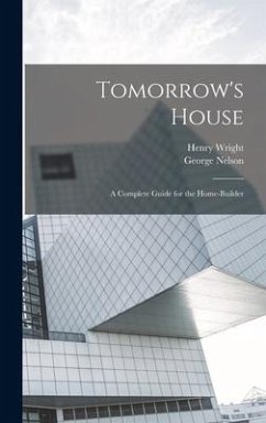 Tomorrow's House - Wright, Henry; Nelson, George