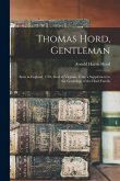 Thomas Hord, Gentleman: Born in England, 1701, Died in Virginia, 1766; a Supplement to the Genealogy of the Hord Family