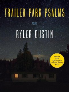 Trailer Park Psalms - Dustin, Ryler