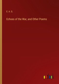 Echoes of the War, and Other Poems