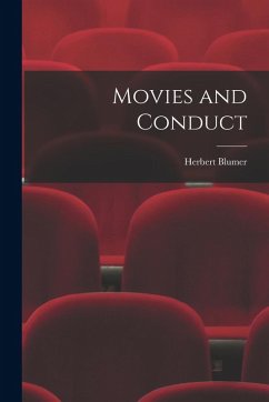 Movies and Conduct - Blumer, Herbert