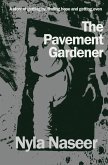 The Pavement Gardener