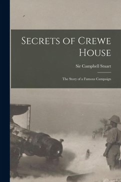 Cover Secrets of Crewe House; The Story of a Famous Campaign