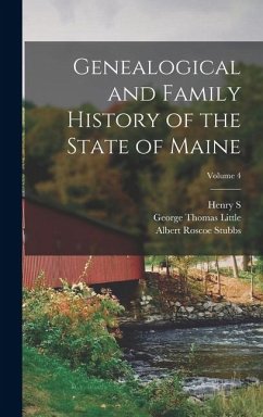 Cover Genealogical and Family History of the State of Maine; Volume 4