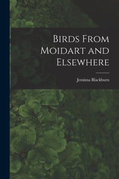 Birds From Moidart and Elsewhere - Blackburn, Jemima