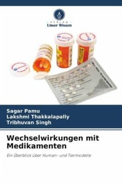 Wechselwirkungen mit Medikamenten - Pamu, Sagar;Thakkalapally, Lakshmi;Singh, Tribhuvan