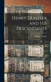 Henry Dunster and His Descendants