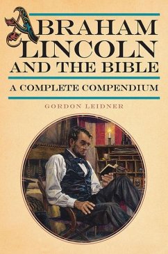 Abraham Lincoln and the Bible - Leidner, Gordon