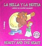 La bella y la bestia = Beauty and the beast