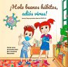 ¡hola Buenos Hábitos, Adiós Virus! - Bild 1