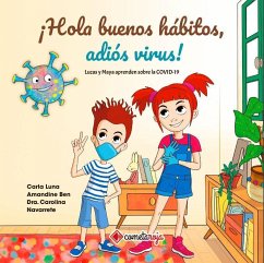 ¡hola Buenos Hábitos, Adiós Virus! - Luna, Carla