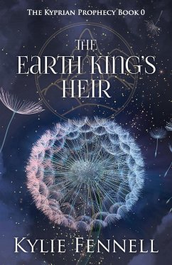 The Earth King's Heir - Fennell, Kylie