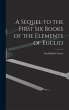 A Sequel to the First Six Books of the... - Bild 1