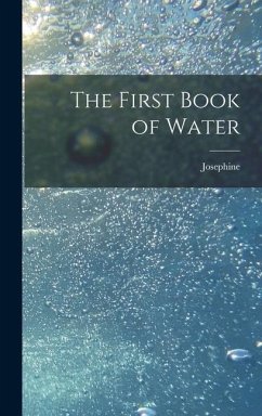 The First Book of Water - Norling, Josephine