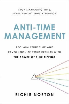 Anti-Time Management - Norton, Richie
