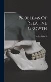 Problems Of Relative Growth