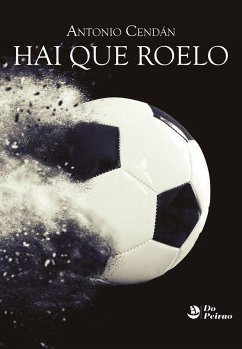 Hai que roelo - Cendán Fraga, Antonio