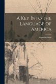 A key Into the Language of America