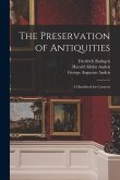 The Preservation of Antiquities; a Handbook for Curators