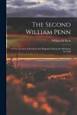 The Second William Penn: A true account of incidents that happened along the old Santa Fe Trail