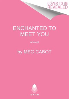 Enchanted to Meet You - Cabot, Meg