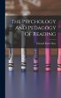 The Psychology And Pedagogy Of Reading - Bild 1