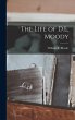 The Life of D.L. Moody - Bild 1
