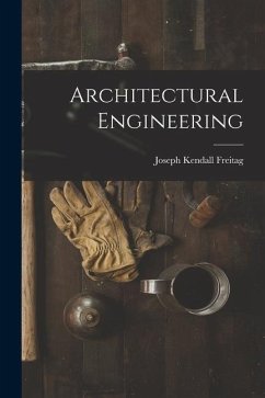 Architectural Engineering - Freitag, Joseph Kendall