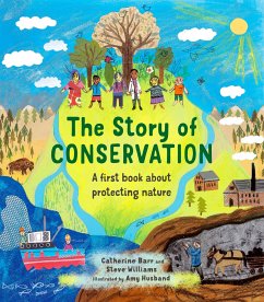 The Story of Conservation - Barr, Catherine; Williams, Steve