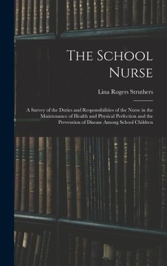 The School Nurse - Struthers, Lina Rogers