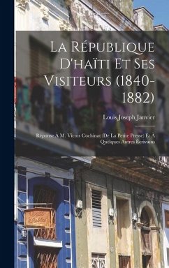 Cover La République D'haïti Et Ses Visiteurs (1840-1882)