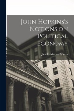 Cover John Hopkins's Notions on Political Economy