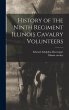 History of the Ninth Regiment Illinois... - Bild 1
