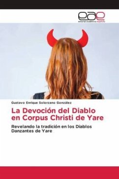 La Devoción del Diablo en Corpus Christi de Yare - Solorzano González, Gustavo Enrique