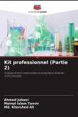 Kit professionnel (Partie 2)