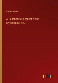 Cover A Handbook of Legendary and Mythological Art.