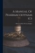 A Manual Of Pharmacodynamics - Bild 1