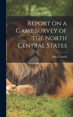 Cover Report on a Game Survey of the North Central States