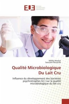 Qualité Microbiologique Du Lait Cru - Mankai, Mélika;Bouacida, Saoussen
