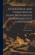 Stonehenge and Other British Stone... - Bild 1