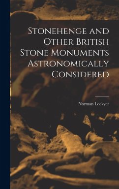 Cover Stonehenge and Other British Stone Monuments Astronomically Considered