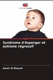 Syndrome d'Asperger et autisme régressif