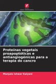 Proteínas vegetais proapoptóticas e antiangiogénicas para a terapia do cancro