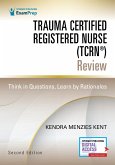 Trauma Certified Registered Nurse (Tcrn(r)) Review